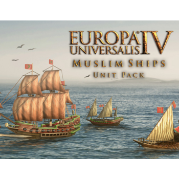 ПО Paradox Interactive Europa Universalis IV: Muslim Ships Unit Pack (PRDX_4062)